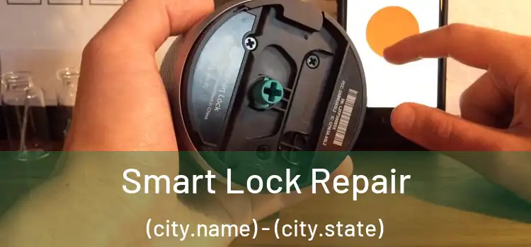  Smart Lock Repair (city.name) - (city.state)